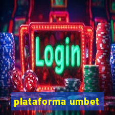 plataforma umbet